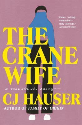 The Crane Wife - En berörande saga om kärlek, offer och den prisande skönheten i det okonventionella!